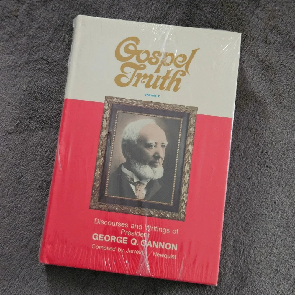 Gospel Truth Discourses Writings President George Q. Cannon Volume 2‎ Book